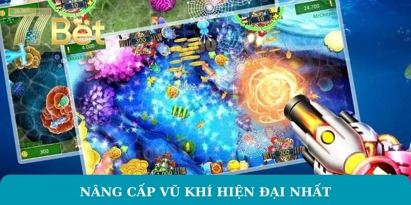 Nâng cấp vũ khí hiện đại nhất