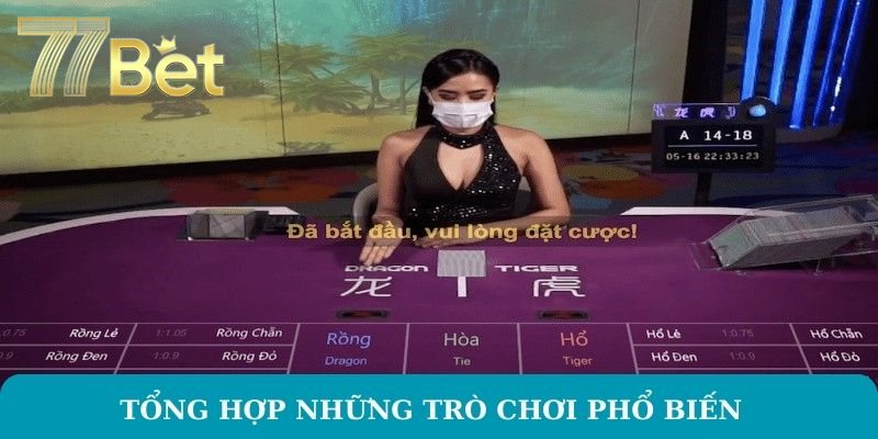 Tổng hợp những trò chơi phổ biến