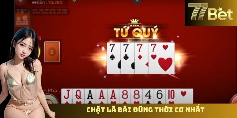 Cách Đánh Bài Tiến Lên Miền Nam – Mẹo Chơi Hiệu Quả Tại 77Bet Chặt lá bài đúng thời cơ nhất