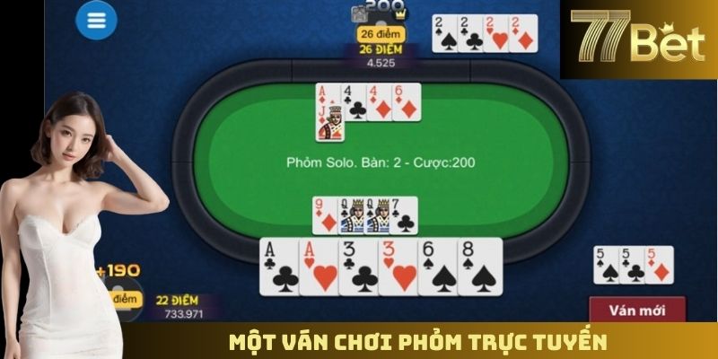 Cách Chơi Bài Phỏm Trực Tuyến – Hướng Dẫn Chi Tiết Trên 77Bet Một ván chơi Phỏm trực tuyến